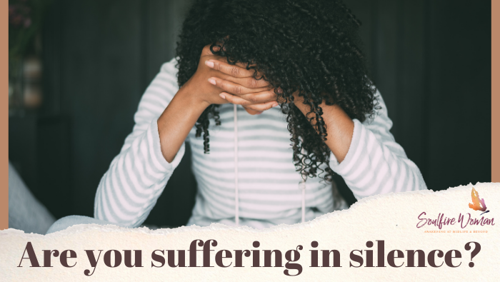 Are You Suffering In Silence?